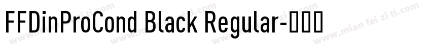 FFDinProCond Black Regular字体转换